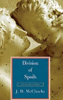 Image of Division of Spoils by J. D Mcclatchy Paperback
