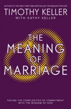 Image of The Meaning of Marriage by Timothy Keller Paperback