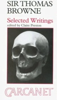 Image of Selected Writings by Thomas Browne and Claire Preston Paperback