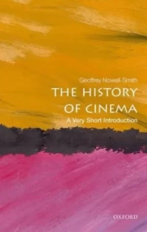 Image of The history of cinema by Geoffrey Nowell-Smith
