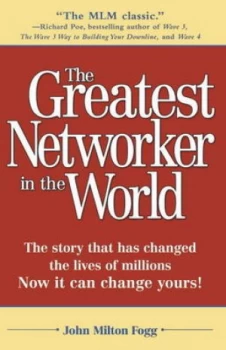 Image of The Greatest Networker in the World by John Milton Fogg Paperback