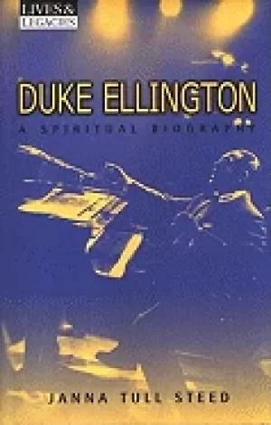 Image of duke ellington a spiritual biography
