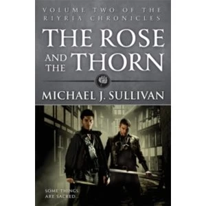 Image of The Rose and the Thorn: Book 2 of The Riyria Chronicles by Michael J. Sullivan (Paperback, 2013)