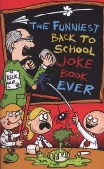 Image of The funniest back to school joke book ever by Joe King