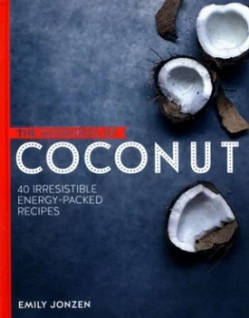 Image of The Goodness of Coconut by Emily Jonzen Hardback