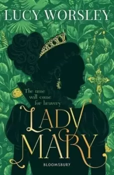 Image of Lady Mary by Lucy Worsley