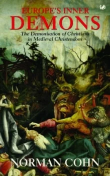 Image of Europes Inner Demons by Norman Cohn Paperback