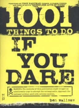 Image of 1001 Things to Do If You Dare by Ben Malisow Paperback