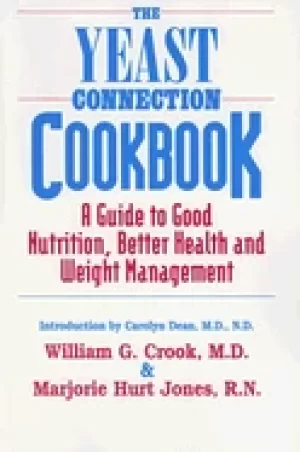 Image of yeast connection cookbook a guide to good nutrition better health and weigh
