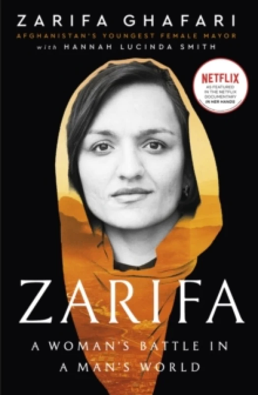 Image of Zarifa. Hardback. By Zarifa Ghafari, Hannah Lucinda Smith Books