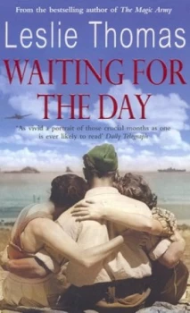Image of Waiting for the Day by Leslie Thomas Paperback