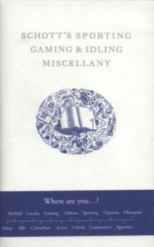 Image of Schotts Sporting Gaming and Idling Miscellany by Ben Schott Hardback