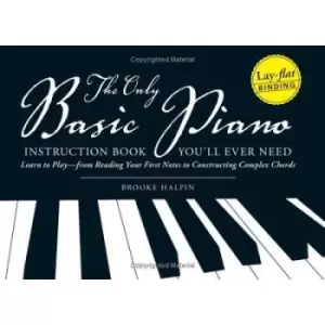 Image of The only basic piano instruction book youll ever need by Brooke Halpin