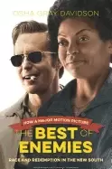 Image of best of enemies race and redemption in the new south