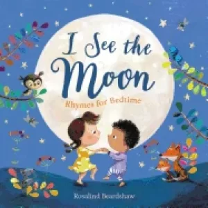 Image of i see the moon rhymes for bedtime