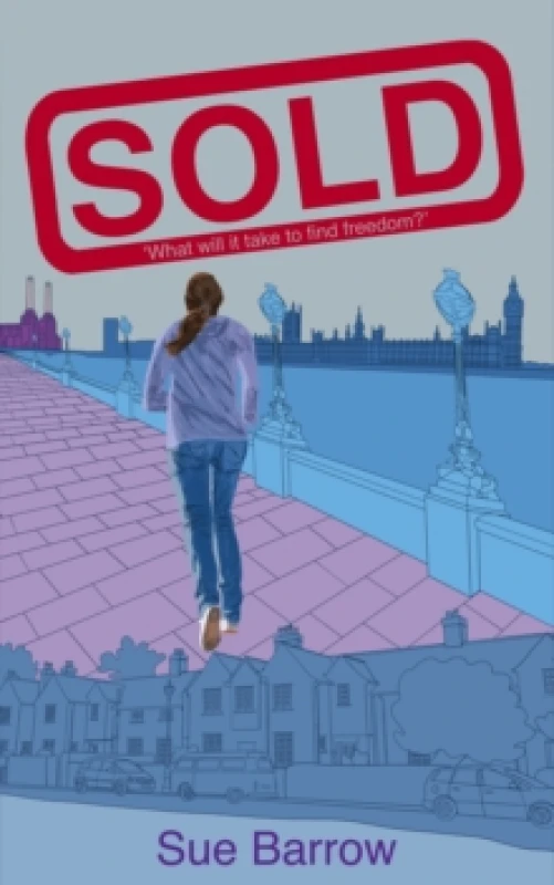 Image of SOLD : What will it take to find freedom? Paperback / softback