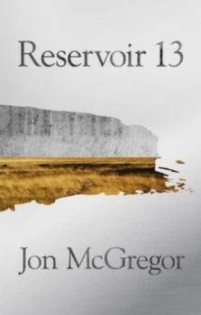 Image of Reservoir 13 by Jon Mcgregor Book