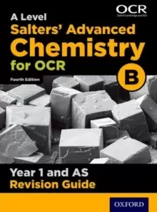 Image of OCR A Level Salters' Advanced Chemistry Year 1 Revision Guide : With all you need to know for your 2022 assessments