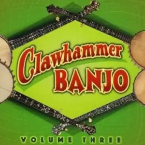 image of Various Artists - Clawhammer Banjo Vol. 3 CD Album - Used