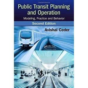 Image of Public Transit Planning and Operation Modeling, Practice and Behavior, Second Edition Hardback 2015