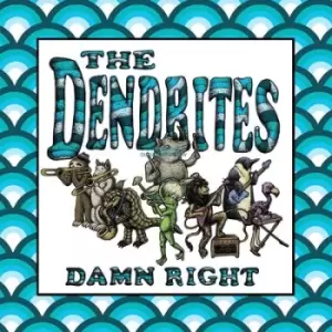 Image of Damn Right by The Dendrites Vinyl Album