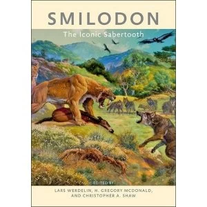 Image of Smilodon The Iconic Sabertooth Hardback 2018