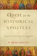 Image of quest for the historical apostles tracing their lives and legacies