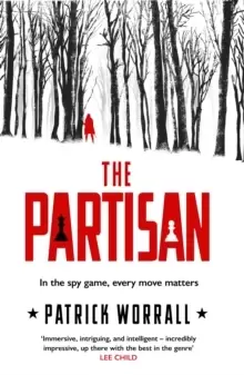 Image of The Partisan : The explosive debut thriller for fans of Robert Harris and Charles Cumming