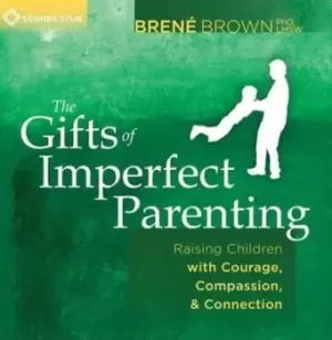 Image of Gifts of Imperfect Parenting by Brene Brown
