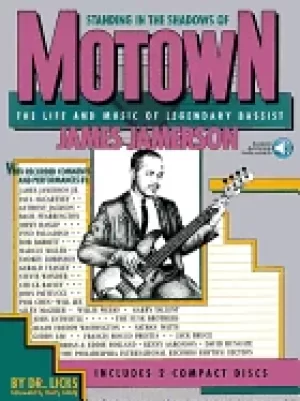 Image of standing in the shadows of motown the life and music of legendary bassist j