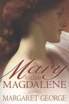 Image of Mary Called Magdalene by Margaret George Paperback