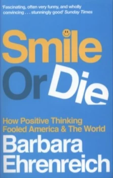 Image of Smile or Die by Barbara Ehrenreich and Barbara Ehrenreich Paperback