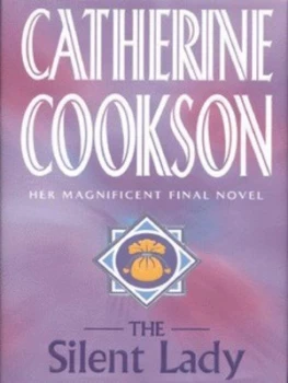 Image of The Silent Lady by Catherine Cookson Hardback