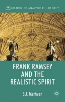 Image of Frank Ramsey and the Realistic Spirit by Steven Methven Hardback