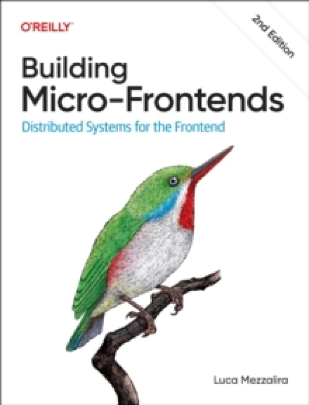 Image of Building Micro-Frontends. Paperback. By Luca Mezzalira Books