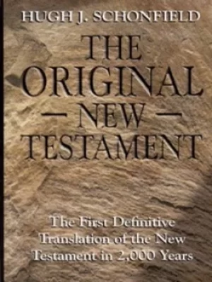 Image of The original New Testament by Hugh J Schonfield