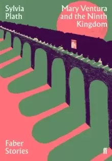 Image of Mary Ventura and the Ninth Kingdom : Faber Stories