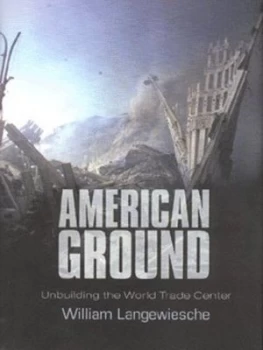 Image of American Ground by William Langewiesche Paperback