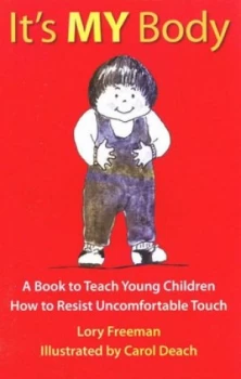 Image of Its MY Body by Lory Freeman