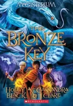 Image of The Bronze Key (Magisterium #3) by Holly Black