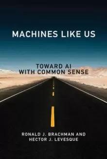 Image of Machines like Us : Toward AI with Common Sense