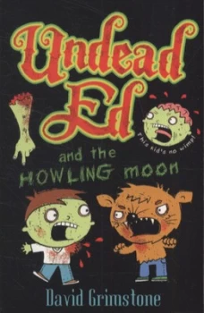 Image of Undead Ed and the Howling Moon by David Grimstone Paperback