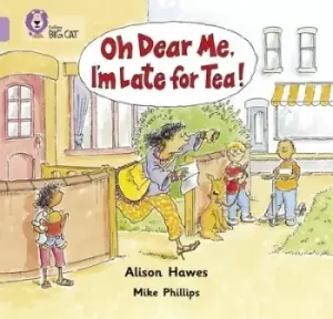 Image of Oh dear me Im late for tea by Alison Hawes