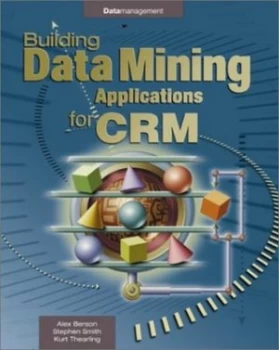 Image of Building Data Minging Applications by Alex Berson and Stephen Smith Hardback