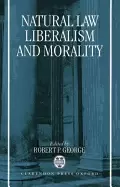 Image of natural law liberalism and morality contemporary essays