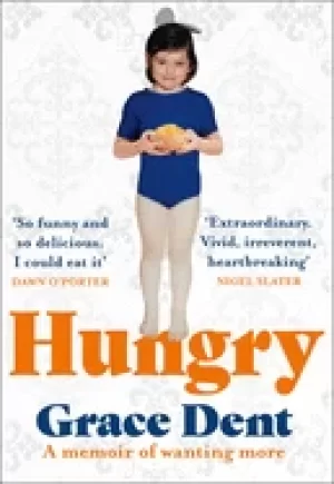 Image of hungry the highly anticipated memoir from one of the greatest food writers