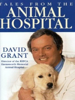 Image of Tales from the Animal Hospital by David Grant Hardback