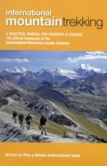Image of International Mountain Trekking : A Practical Manual for Trekkers & Leaders