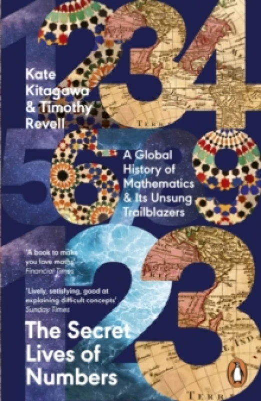 Image of The Secret Lives of Numbers. Paperback. By Tomoko Kitagawa, Timothy Revell Books