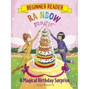 Image of Rainbow Magic Beginner Reader: A Magical Birthday Surprise : Book 3